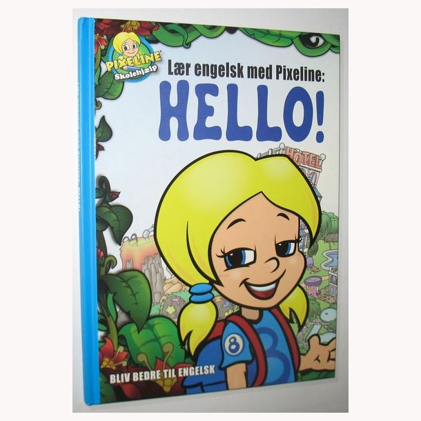 Lr engelsk med Pixeline: Hello!