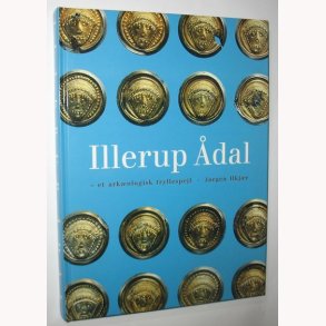 Illerup dal - et arkoligisk tryllespejl
