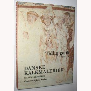 Danske kalkmalerier Tidlig gotisk 1275-1375