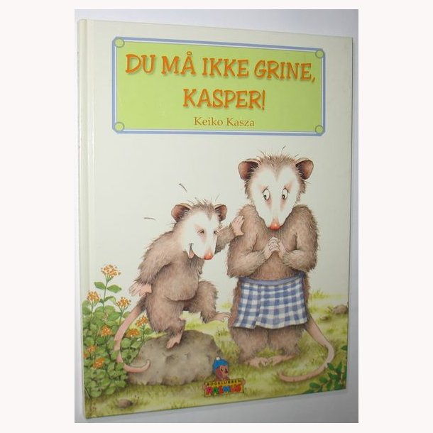 Du m ikke grine, Kasper!