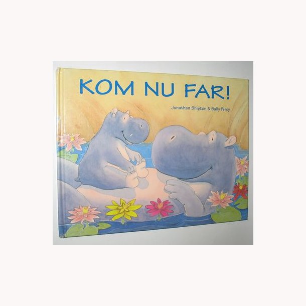 Kom nu far!