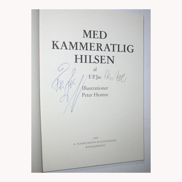 Med kammeratlig hilsen - signeret