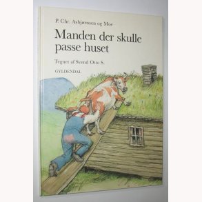 Manden der skulle passe huset