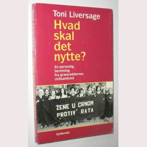 Hvad skal det nytte?