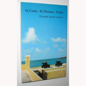 St. Croix - St. Thomas - St. Jan