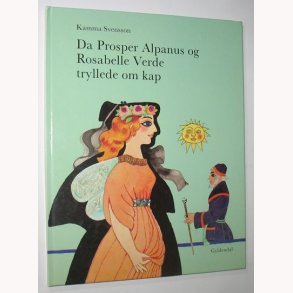 Da Prosper Alpanus og Rosabelle Verde tryllede om kap