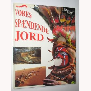 Vores spndende jord