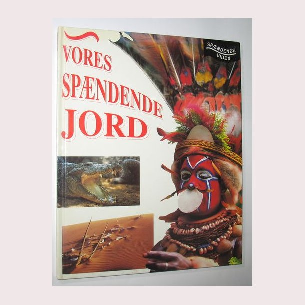 Vores spndende jord