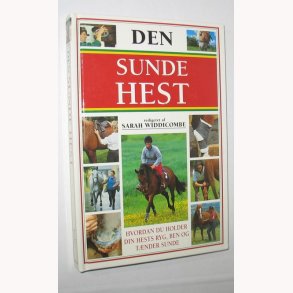 Den sunde heste: Sarah Widdicombe 