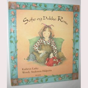 Sofie og Dukke Rose