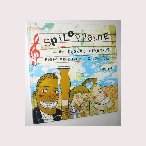 Spilopperne - et tosset orkester
