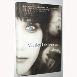 Varslet af Liz Jensen