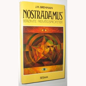 Nostradamus bermte fremtidsprofetier