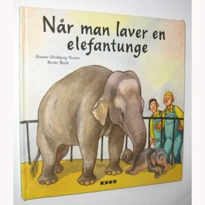 Nr man laver en elefantunge