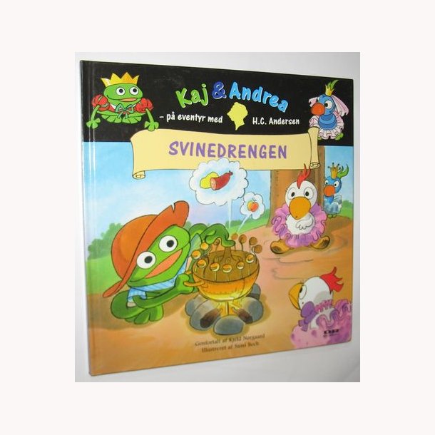 Kaj &amp; Andrea p eventyr med H-C. Andersen - Svinedrengen