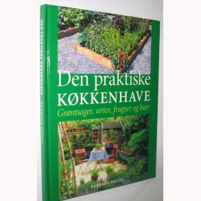 Den praktiske kkkenhave: Barbara Segal