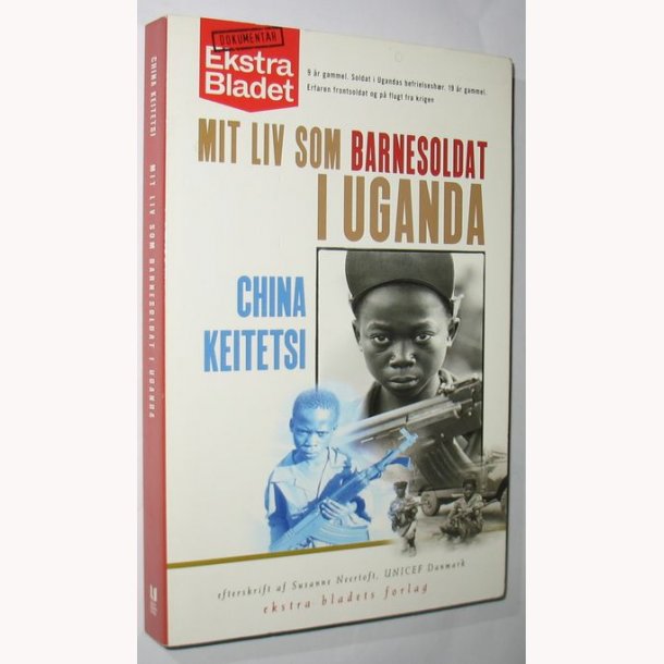 Mit liv som barnesoldat i Uganda