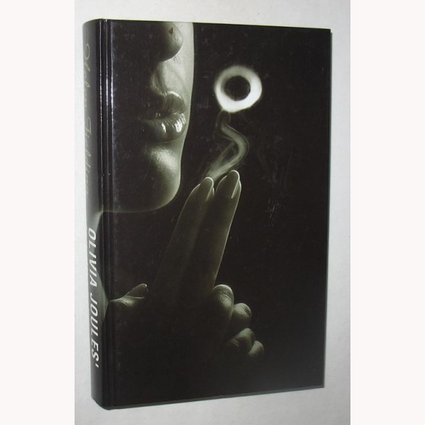 Olivia Joules&acute; hyperaktive fantasi