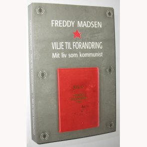 Viljen til forandring af Freddy Madsen