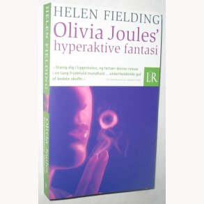 Olivia Joules´ hyperaktive fantasi