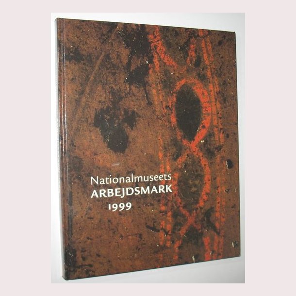 Nationalmuseets Arbejdsmark 1999