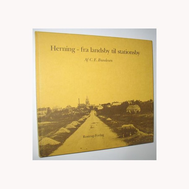 Herning - fra landsby til stationsby