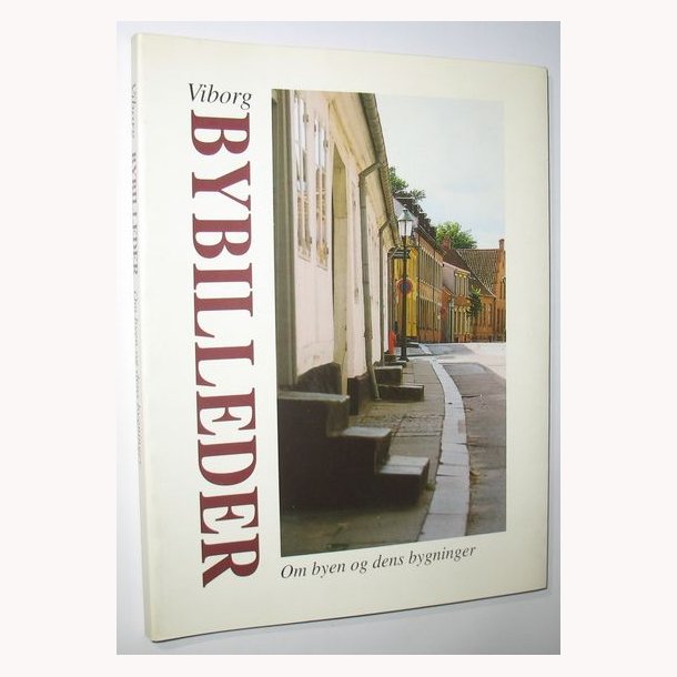 Viborg Bybilleder: Kell Elgstrm m.fl. 