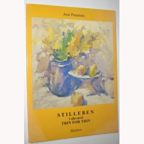 Stilleben i akvarel trin for trin