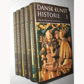 Dansk kunsthistorie Bind 1-5