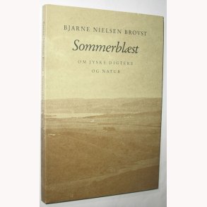 Sommerblst - om jyske digtere og natur