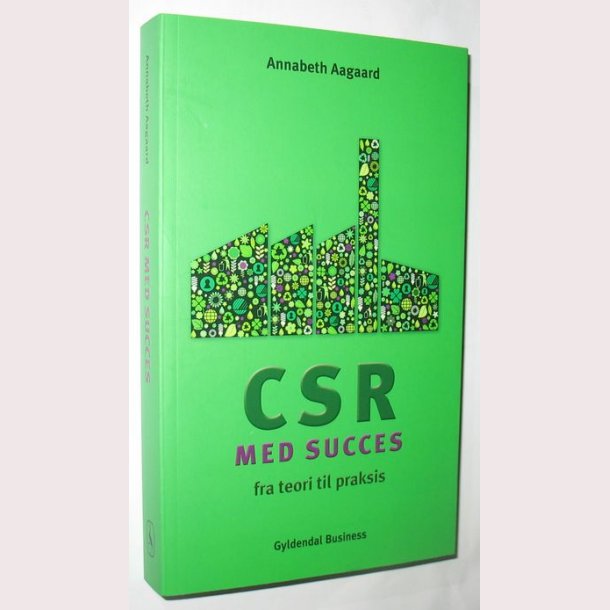 CSR med succes fra teori til praksis: Annabeth Aagaard