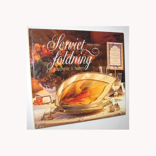 Servietfoldning - klipperier til festen