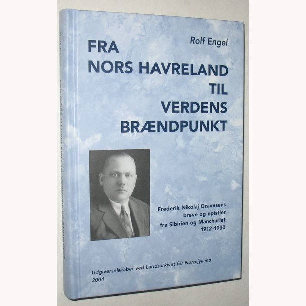 Fra Nors havreland til verdens brndpunkt