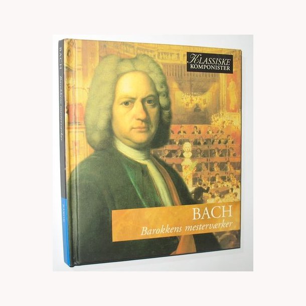 Bach - Barokkens mestervrker