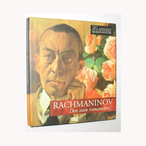 Rachmaninov - Den store romantiker