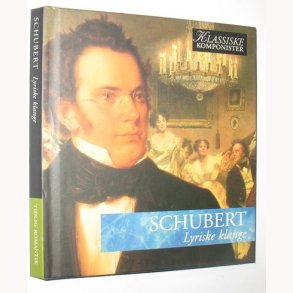Schubert - Lyriske klange