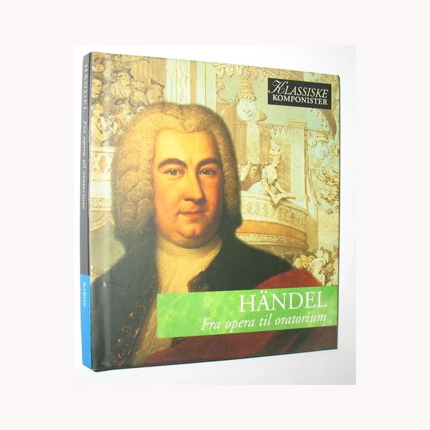 H&auml;ndel - Fra opera til oratorium