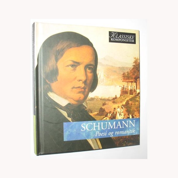 Schumann - Poesi og romantik
