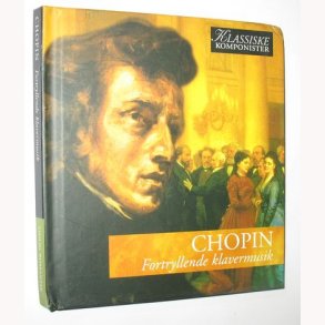 Chopin - Fortryllende klavermusik
