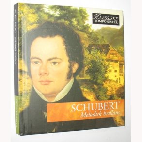 Schubert - Melodisk brillans