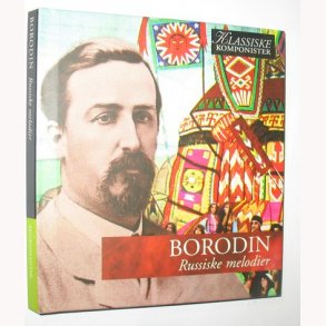 Borodin - Russiske melodier