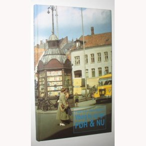 Viborg by og egn Fr & nu l - signeret