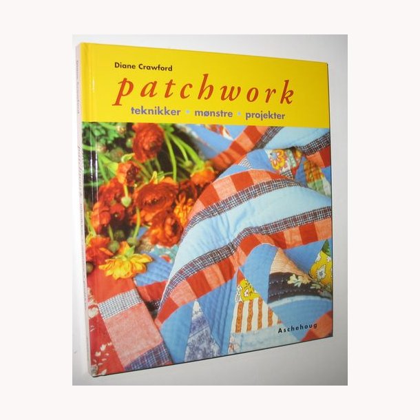 Patchwork - teknikker mnstre projekter