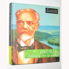 Dvorak - Böhmen og den nye verden