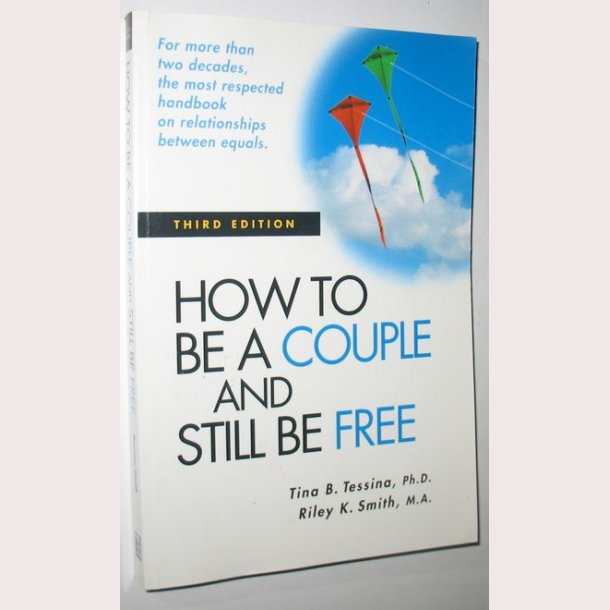 How to be a Couple and still be free