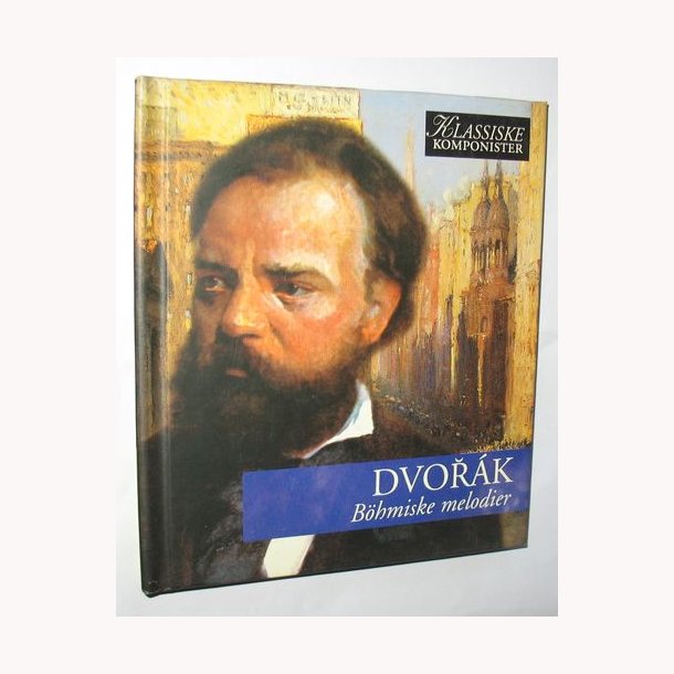 Dvorak - B&ouml;hmiske melodier