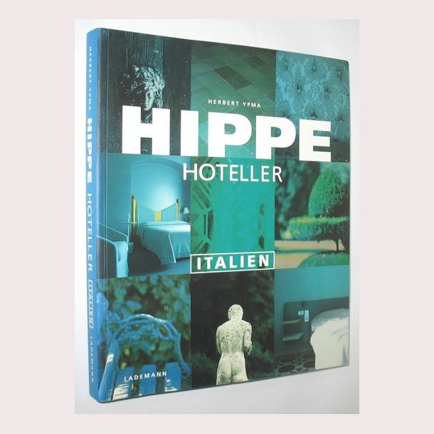 Hippe hoteller - Italien