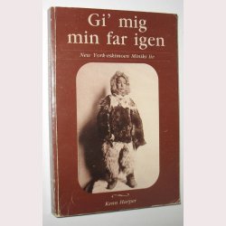 Gi&acute; mig min far igen