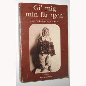 Gi´ mig min far igen