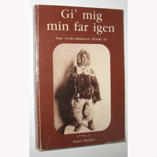Gi&acute; mig min far igen